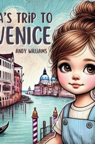 Cover of Mia's Trip to Venice