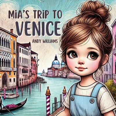 Cover of Mia's Trip to Venice