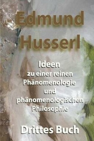 Cover of Ideen Zu Einer Reinen Ph nomenologie Und Ph nomenologischen Philosophie
