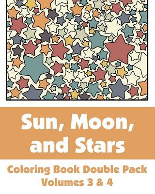 Cover of Sun, Moon, and Stars Coloring Book Double Pack (Volumes 3 & 4)