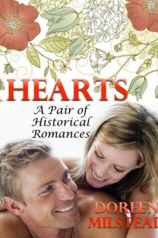 Cover of Hearts: A Pair of Historical Romances