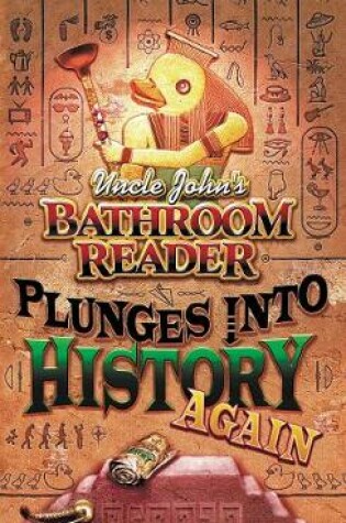 Cover of Uncle John's Bathroom Reader Plunges into History Again