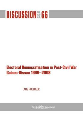 Book cover for Electoral Democratisation in Post-Civil War Guinea-Bissau 1999-2008