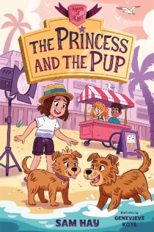 Cover of The Princess and the Pup: Agents of H.E.A.R.T.