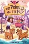 Book cover for The Princess and the Pup: Agents of H.E.A.R.T.