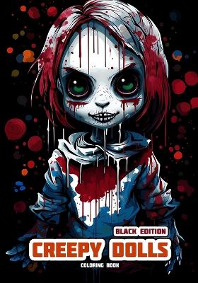 Book cover for Creepy Dolls - Black Edition