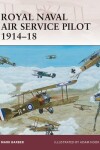 Book cover for Royal Naval Air Service Pilot 1914-18