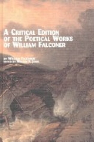 Cover of A Critical Edition of the Poetical Works of William Falconer