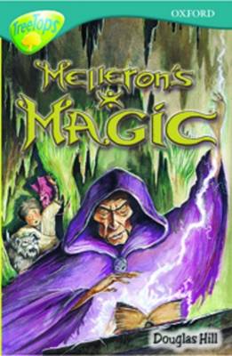 Book cover for Oxford Reading Tree: Level 16: Treetops Stories: Melleron's Magic
