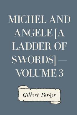 Book cover for Michel and Angele [A Ladder of Swords] - Volume 3