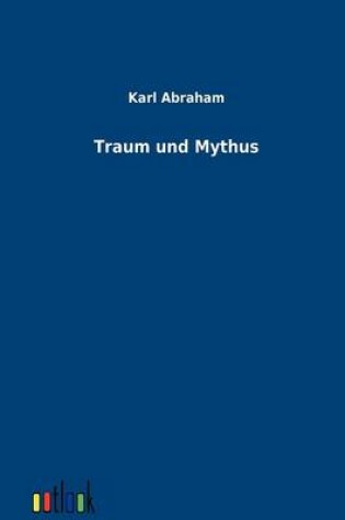Cover of Traum und Mythus