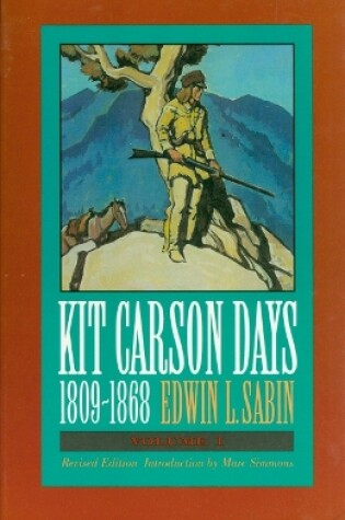 Cover of Kit Carson Days, 1809-1868, Vol 2