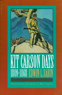 Book cover for Kit Carson Days, 1809-1868, Vol 2