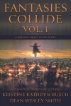 Book cover for Fantasies Collide, Vol. 1