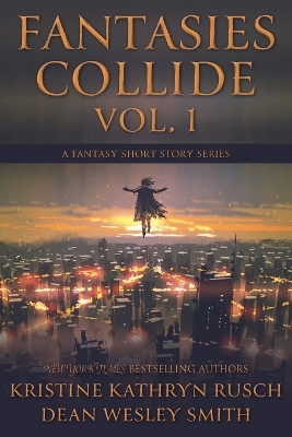 Book cover for Fantasies Collide, Vol. 1
