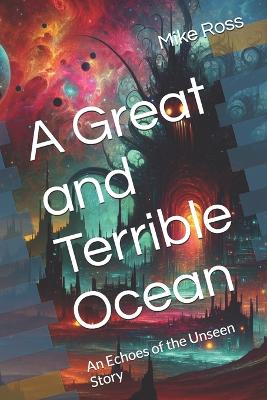 Book cover for A Great and Terrible Ocean