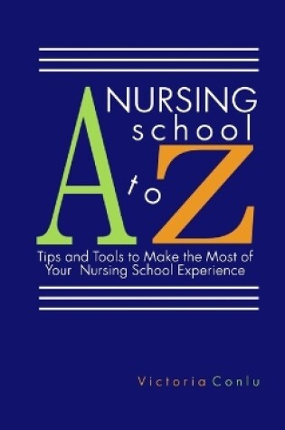 Cover of Nursing School A to Z