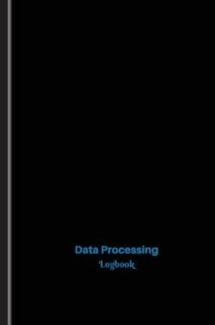 Cover of Data Processing Log