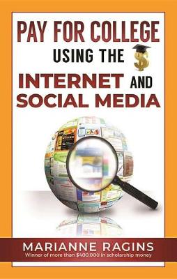 Book cover for Pay for College Using the Internet and Social Media