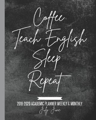 Book cover for Coffee Teach English Sleep Repeat