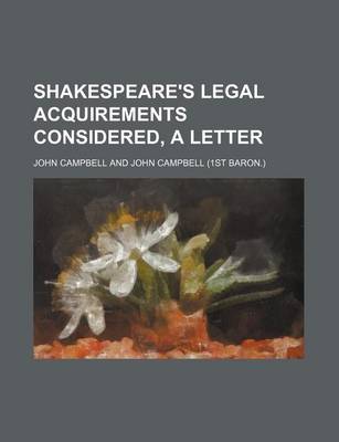 Book cover for Shakespeare's Legal Acquirements Considered, a Letter