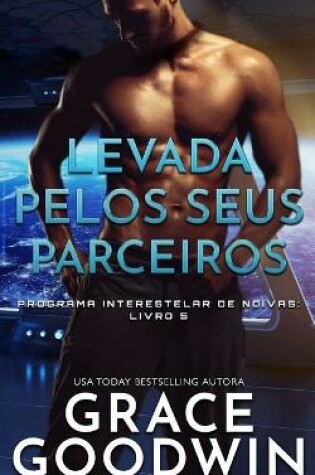 Cover of Levada pelos seus parceiros