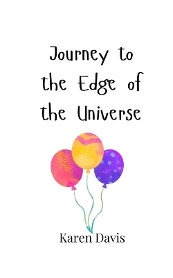 Book cover for Journey to the Edge of the Universe