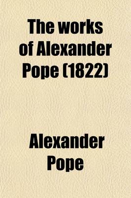 Book cover for The Works of Alexander Pope (Volume 9)