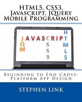 Book cover for Html5, Css3, Javascript, Jquery Mobile Programming