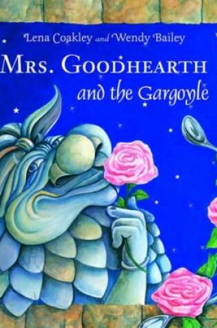 Cover of Mrs Goodhearth and the Gargoyle