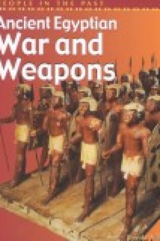 Cover of Ancient Egyptian War and Weapons