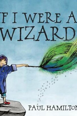 Cover of If I Were a Wizard