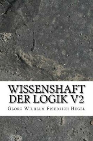 Cover of Wissenshaft der Logik V2