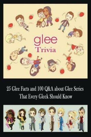 Cover of Glee Trivia