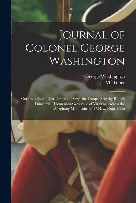 Book cover for Journal of Colonel George Washington [microform]