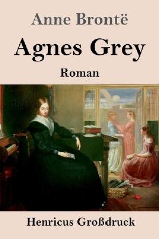 Cover of Agnes Grey (Großdruck)