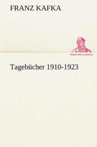 Cover of Tageb Cher 1910-1923