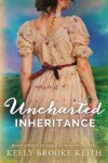 Book cover for Uncharted Inheritance