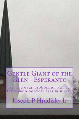 Book cover for Gentle Giant of the Glen - Esperanto