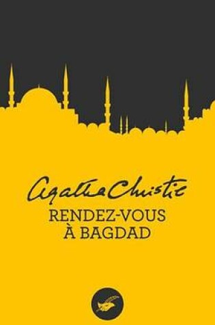 Cover of Rendez-Vous a Bagdad (Nouvelle Traduction Revisee)