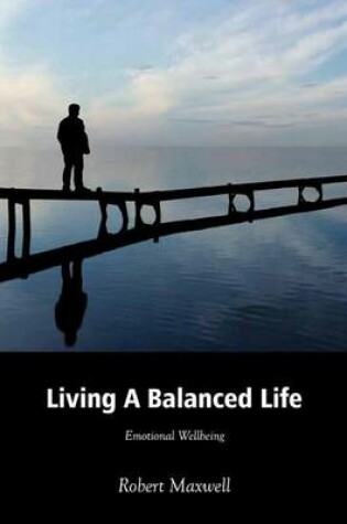 Cover of Living a Balanced Life