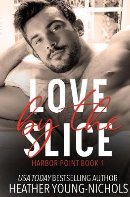 Book cover for Love by the Slice