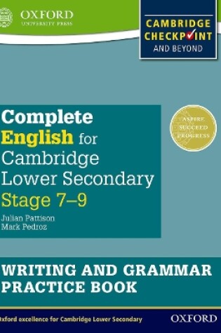 Cover of Complete English for Cambridge Lower Secondary Writing and Grammar Practice Book (First Edition)