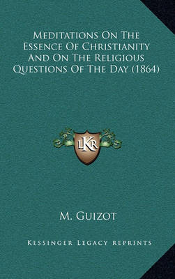 Book cover for Meditations on the Essence of Christianity and on the Religious Questions of the Day (1864)