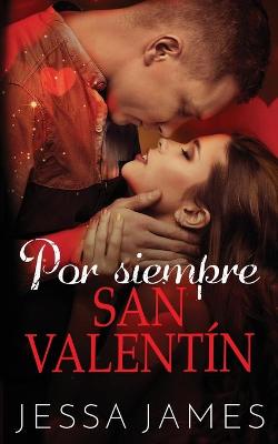 Book cover for Por siempre San Valentín