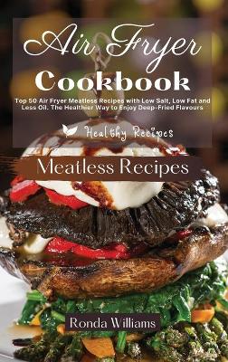 Book cover for Air Fryer Cookbook - Meatless Recipes