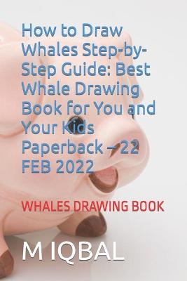 Book cover for How to Draw Whales Step-by-Step Guide