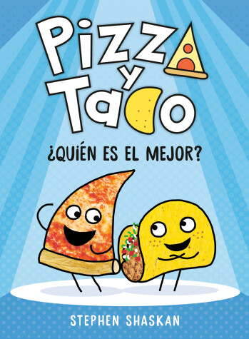 Book cover for Pizza y Taco: ¿Quién es el mejor?