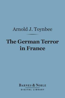 Book cover for The German Terror in France (Barnes & Noble Digital Library)