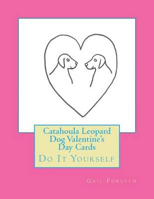 Book cover for Catahoula Leopard Dog Valentine's Day Cards